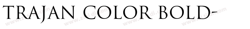 Trajan Color bold字体转换